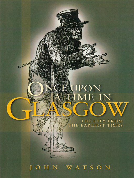 Title details for Once Upon a Time in Glasgow by John Watson - Available